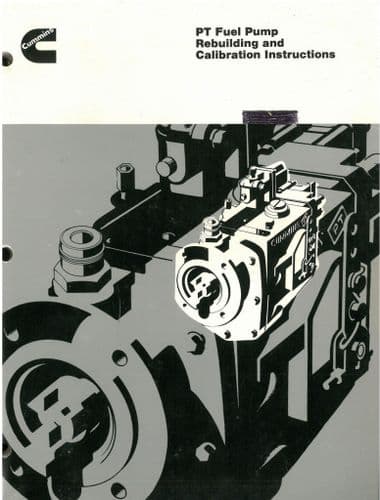 Cummins PT Fuel Pump Rebuilding and Calibration Manual - Workshop Service Shop