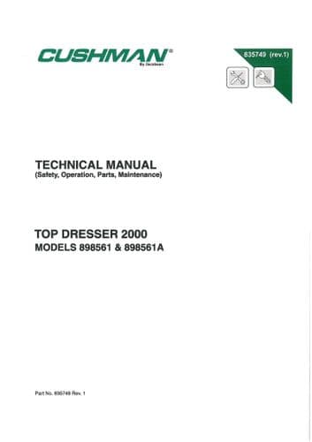 Cushman Top Dresser 2000 Operators Manual and Spare Parts List