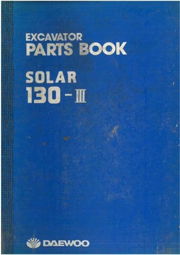 Daewoo Hydraulic Excavator Solar 130-III Parts Manual