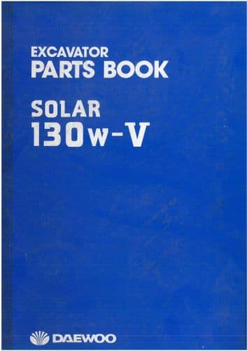 Daewoo Hydraulic Excavator Solar 130W-V Parts Manual