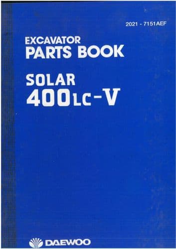 Daewoo Hydraulic Excavator Solar 400LC-V Parts Manual