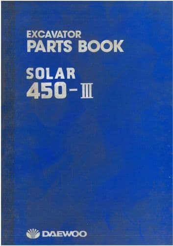 Daewoo Hydraulic Excavator Solar 450-III Parts Manual