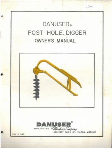 Danuser  Post Hole Digger - Operators Manual