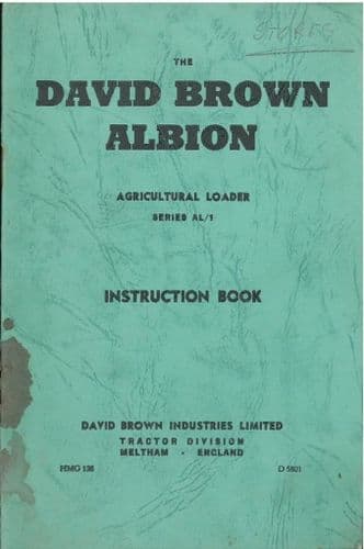 David Brown Albion Loader AL1 AL/1 Instruction Book Operators Manual