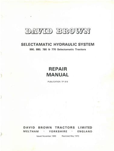 David Brown Selectamatic Tractor 770 780 880 990 Hydraulic System Workshop Service Repair Manual