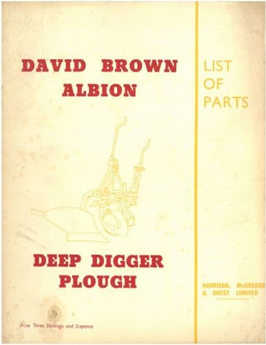 David Brown Single Furrow Deep Digger Plough PCIWA Parts Manual