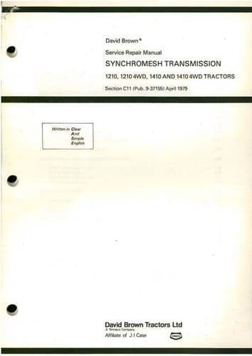 David Brown Tractor 1210, 1210 4WD, 1410 & 1410 4WD Synchromesh Transmission Workshop Service Manual