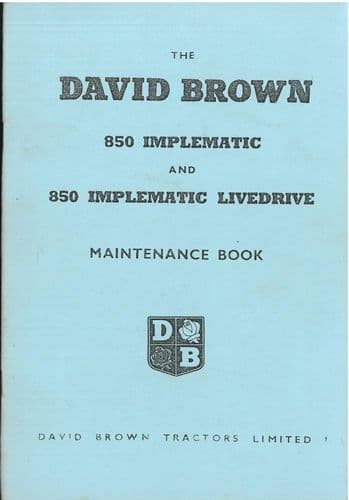 David Brown Tractor 850 Implematic & 850 Implematic Livedrive Operators Manual