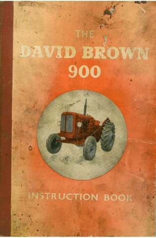 David Brown Tractor 900 Operators Manual.
