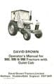 David Brown Tractor 990 995 996 Operators Manual with Quiet Cab