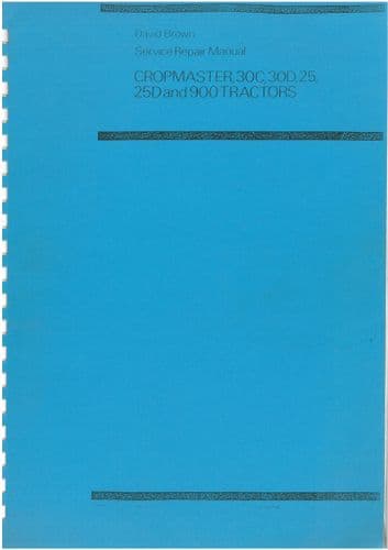 David Brown Tractor Cropmaster 25, 25D, 30C, 30D & 900 Workshop Service Manual