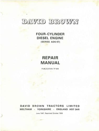 David Brown Tractor Four Cylinder Diesel Engine AD4/47 Workshop Service Repair Manual - AD4/47