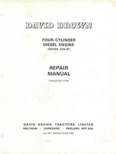 David Brown Tractor Four Cylinder Diesel Engine AD4/47 Workshop Service Repair Manual - AD4/47