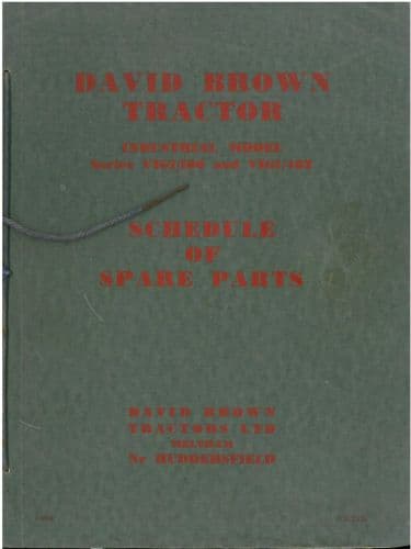 David Brown Tractor  Industrial Series VIG1/100, VIG1/462 Parts Manual