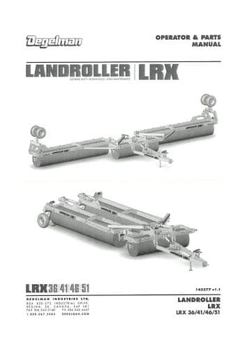 Degelman Landroller LRX36 LRX41 LRX46 LRX51 Operators Manual and Spare Parts List