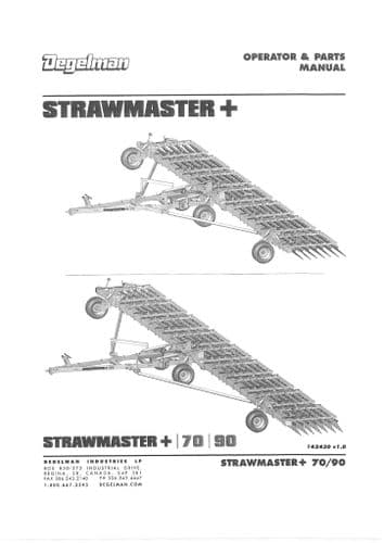 Degelman Strawmaster+ 70 & 90 Operators Manual and Spare Parts List