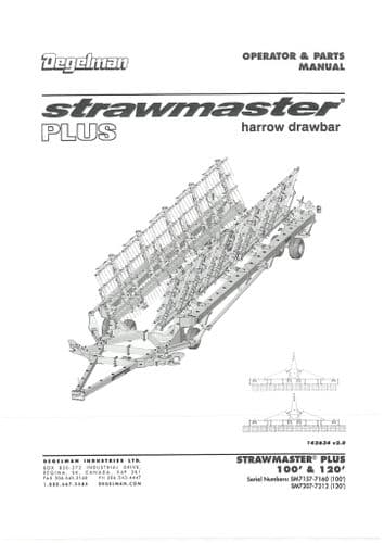 Degelman Strawmaster Plus 100 & 120 Operators Manual and Spare Parts List