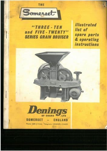 Denings of Chard Somerset 310 & 520 Grain Bruiser Operators Manual with Parts List