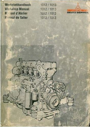 Deutz 1012 1013 Engine Workshop Manual - BF4M1012 BF4M1013 BF4M1012E BF4M1013E BF6M1012