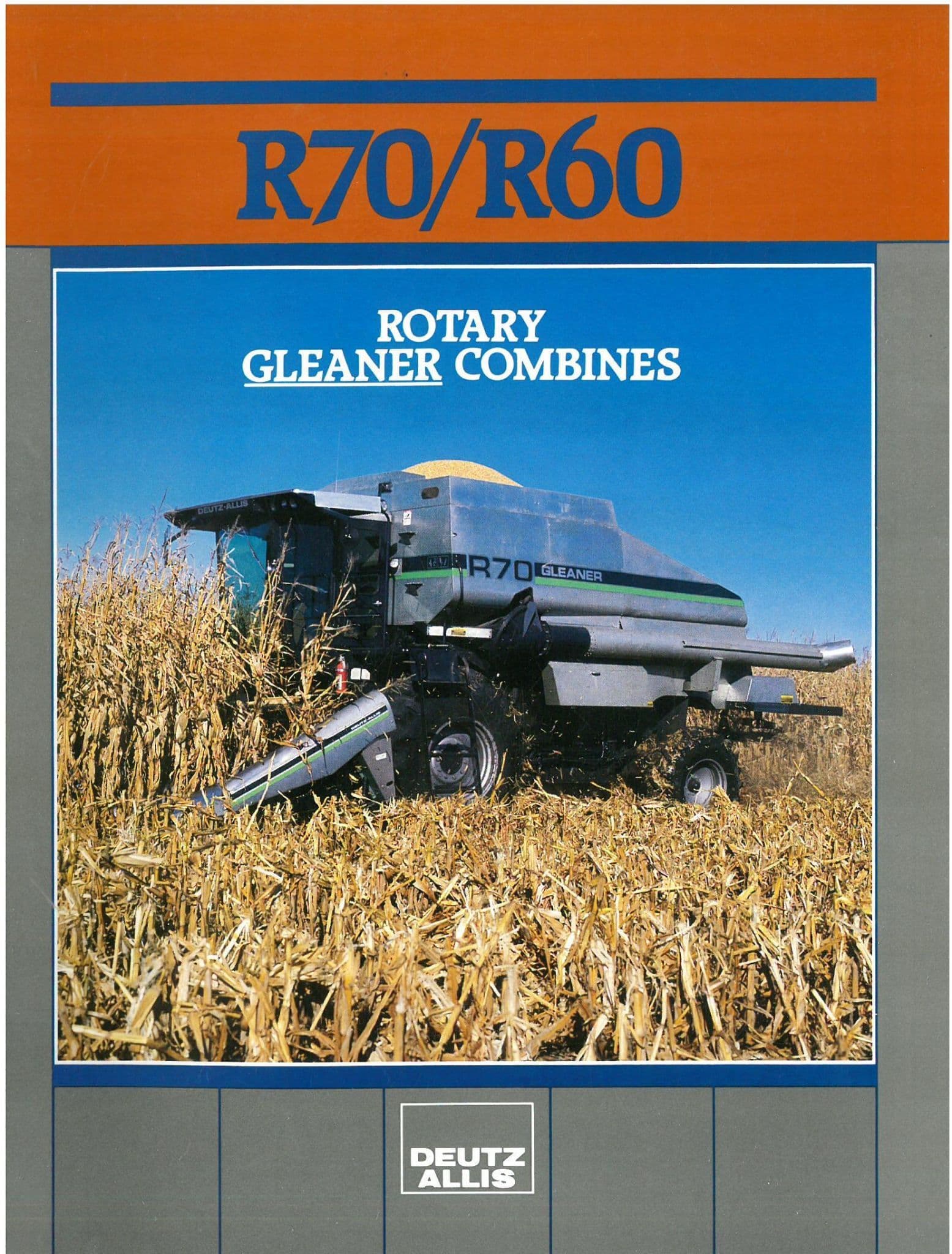Deutz Allis Gleaner Combine - R60 & R70 Brochure