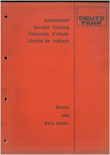 Deutz Balers & Bale Hurler HD300 HD380 HD440 HD460 HD560  Service Training Manual