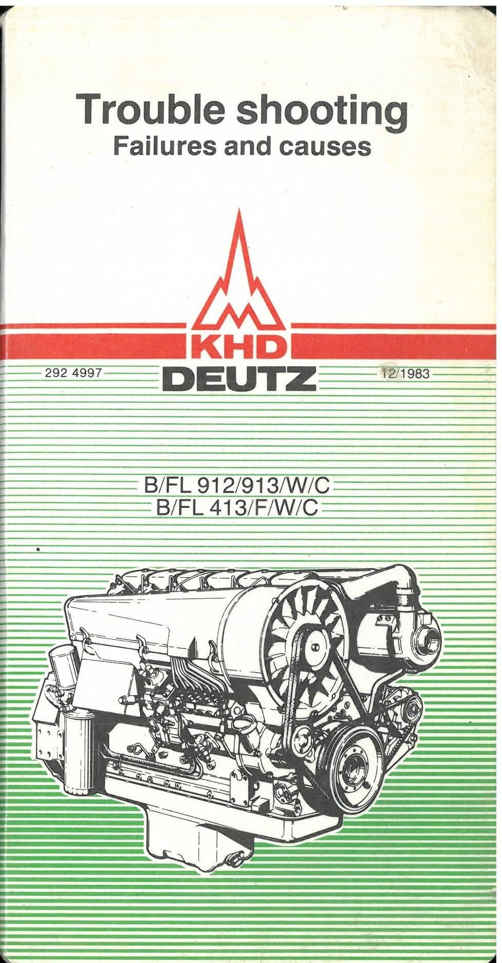 First Deutz Engine Deutz Engine Troubleshooters Guide - Failures and Causes
