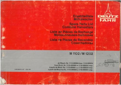 Deutz Fahr Combine M1102 & M1202 Parts Manual - ORIGINAL