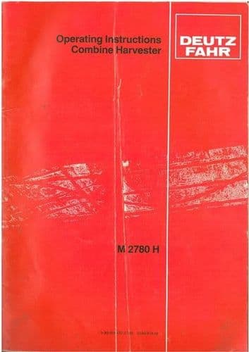 Deutz Fahr Combine M2780H Operators Manual - M 2780, M2780 H