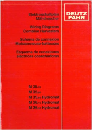 Deutz Fahr Combine M35.70 M35.80 M35.80 M36.10 M36.30 Hydromat Wiring Diagrams Manual