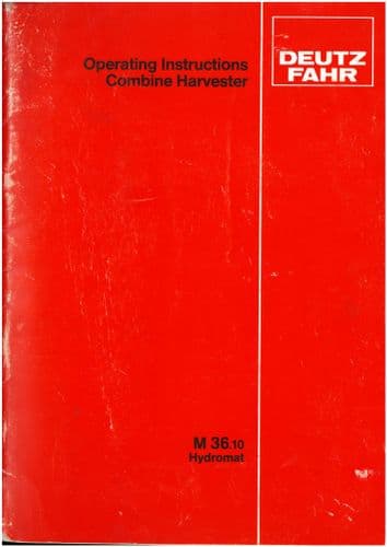 Deutz Fahr Combine M36.10 Hydromat Operators Manual