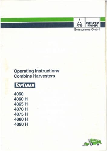 Deutz Fahr Combine Topliner 4060 4060H 4065H 4070H 4075H 4080H 4090H Operators Manual ORIGINAL