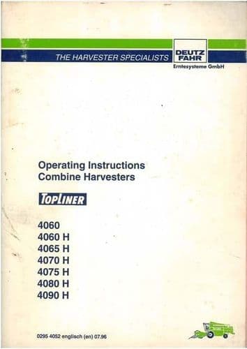 Deutz Fahr Combine Topliner 4060 4060H 4065H 4070H 4075H 4080H 4090H Operators Manual