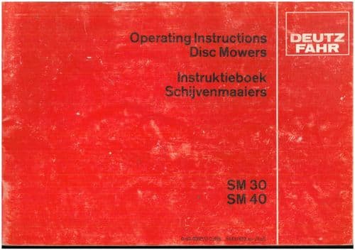 Deutz Fahr Disc Mower SM30 SM40 Operators Manual