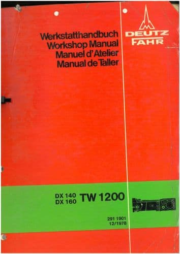 Deutz Fahr Powertrain Transmission TW 1200 -DX 140 DX160  Workshop Service Manual