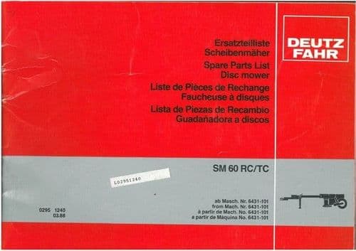 Deutz Fahr SM60 RC/TC Disc Mower Parts Manual - SM 60