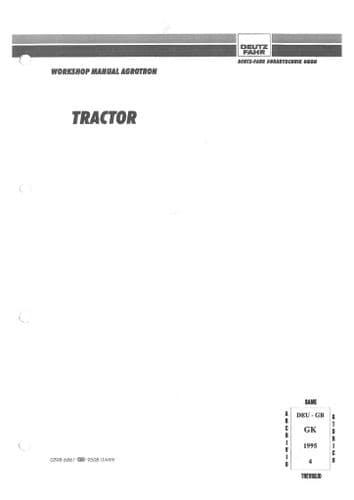 Deutz Fahr Tractor 4.70, 4.80, 4.85, 4.90, 4.95,  6.0,6.05, 6.15, 6.20, 6.45 Workshop Service Manual