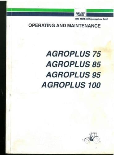 Deutz Fahr Tractor Agroplus 75, 85, 95 and 100 Operators Manual