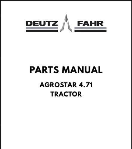 Deutz Fahr Tractor Agrostar 4.71 Parts Manual