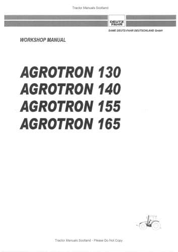 Deutz Fahr Tractor Agrotron 130, 140, 155, 165 Workshop Service Repair Manual