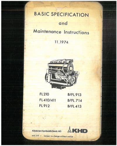 Deutz KHD Engine Basic Spec and Maintenance Booklet Nov 1974 - FL210 FL410/411 FL912 B/FL913 714 413