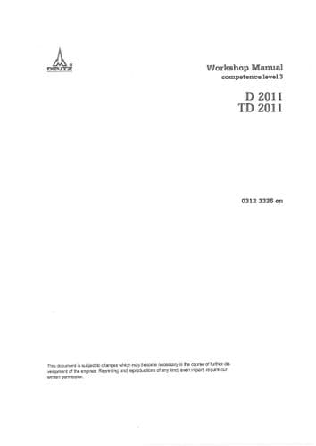 Deutz TD2011 & D2011 Engine Service Workshop Manual - L02 L03 L04 also D2011 i & TD2001 i
