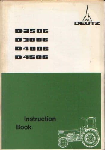 Deutz Tractor D2506 D3006 D4006 D4506 Operators Manual