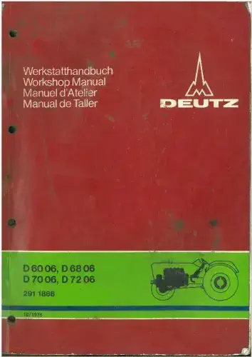 Deutz Tractor D6006 D6806 D7006 D7206 Chassis Workshop Repair Manual - D 60 68 70 72 06
