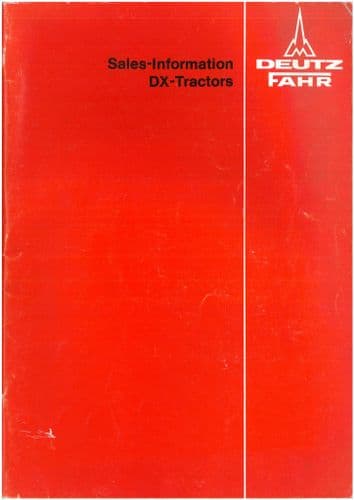 Deutz Tractor DX Tractor Sales Information Manual + DX3 & DX6 Brochure