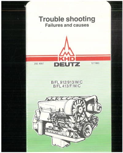Deutz Tractor Trouble Shooting Failures and Causes Dec 1983 - B/FL912/912/W/C B/FL413/F/W/C