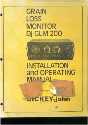 Dickey John Grain Loss Monitor DJ GLM200 Installation and Operations Manual