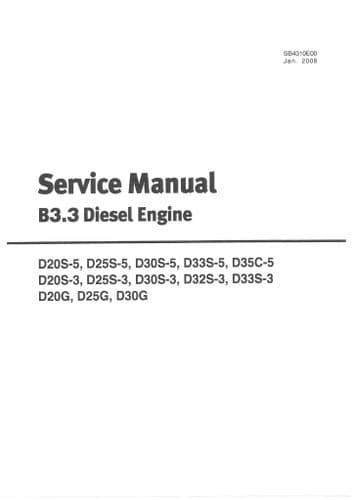 Doosan Diesel Engine B3.3 - D20S-5 D25S-5 D30S-5 D33S-5 D35C-5 D20S-3 D25S-3 Workshop Service Manual