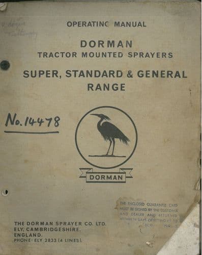 Dorman Tractor Mounted Sprayer Super, Standard & General Range Operators Manual