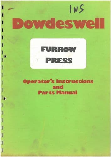 Dowdeswell Furrow Press Operators Manual and Spare Parts List