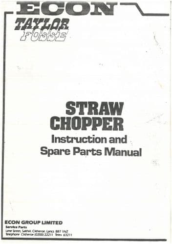 Econ Taylor Fosse Straw Chopper Operators Manual and Spare Parts List